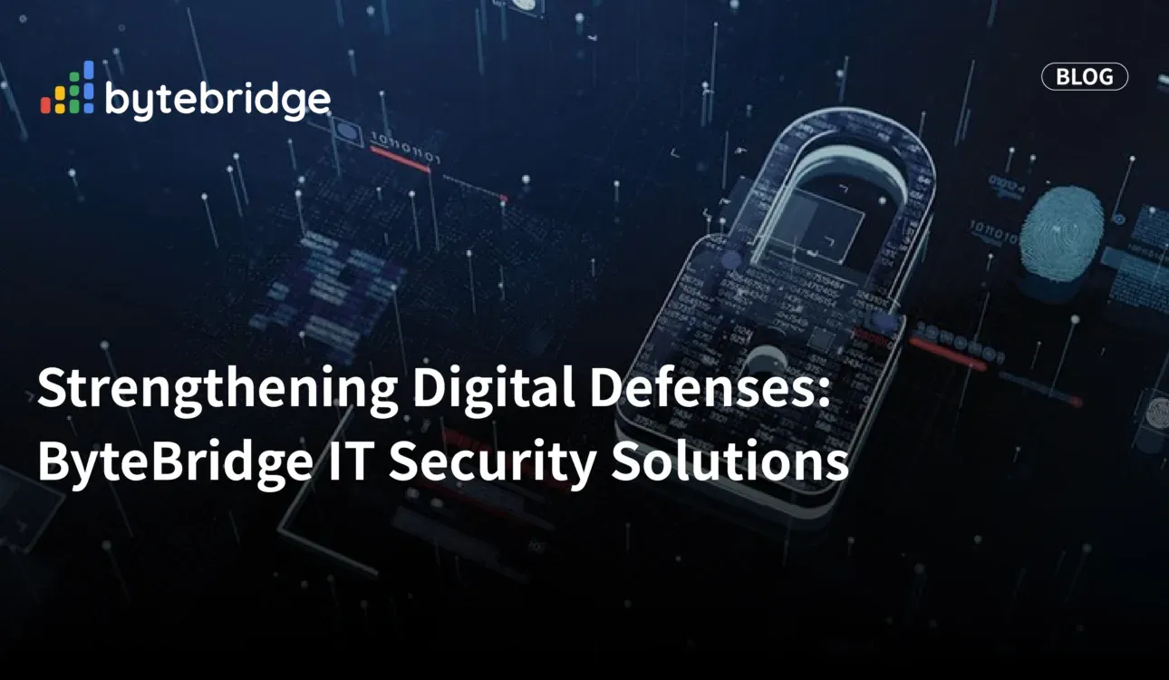 強化數位防禦:ByteBridge IT 安全解決方案
