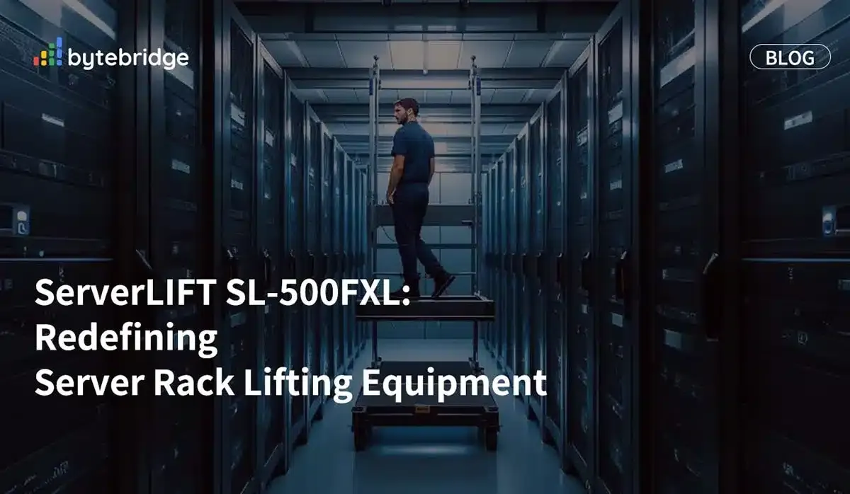 ServerLIFT SL-500FXL:重新定義伺服器機架升降設備